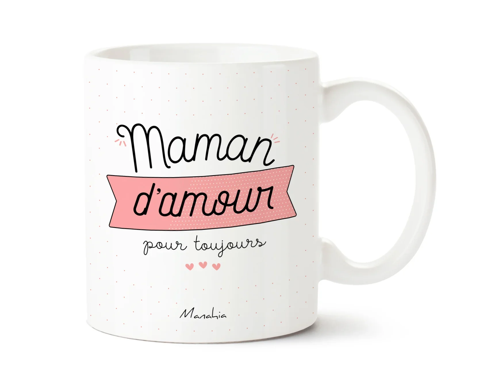 Mug - MAMAN d'amour pour toujours